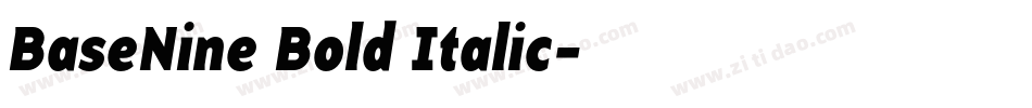 BaseNine Bold Italic字体转换